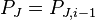 P_{J} = P_{J,i-1}