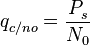 q_{c/no}^{{}}=\frac{P_{s}^{{}}}{N_{0}^{{}}}