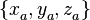 \{x_{a}^{{}},y_{a}^{{}},z_{a}^{{}}\}